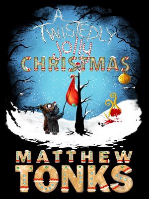 cover image of A Twistedly Jolly Christmas 2017